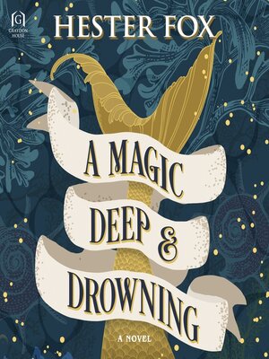 cover image of A Magic Deep and Drowning